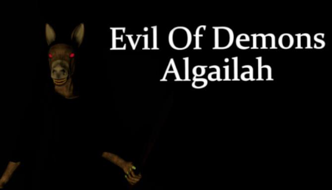 Evil Of Demons Algailah-TENOKE Free Download