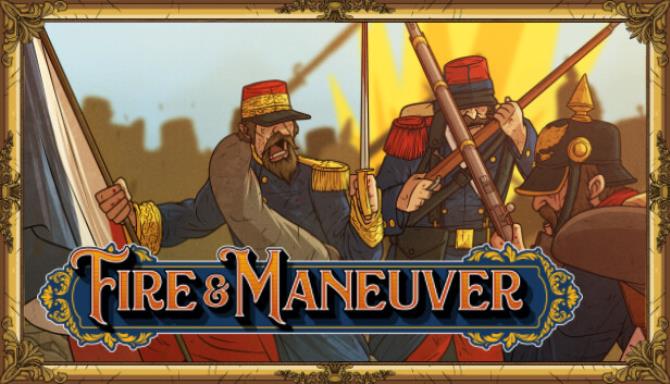 Fire And Maneuver-TENOKE Free Download