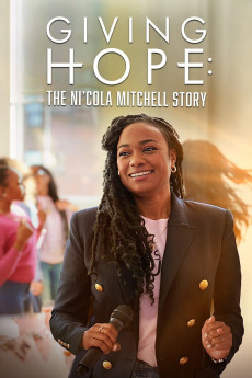 Giving Hope: The Ni’cola Mitchell Story Free Download