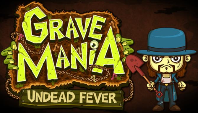 Grave Mania: Undead Fever Free Download