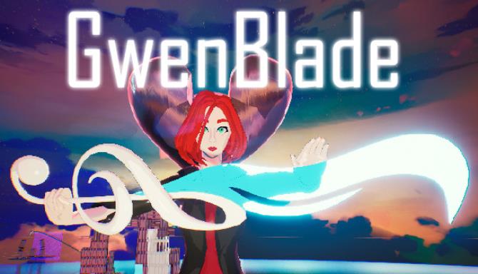 GwenBlade-TENOKE Free Download