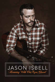 Jason Isbell: Running with Our Eyes Closed Free Download