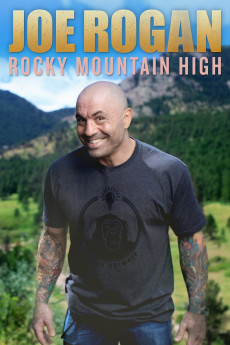 Joe Rogan: Rocky Mountain High Free Download