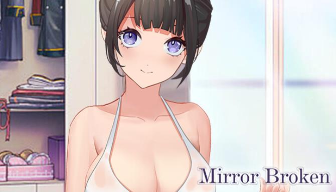 Mirror Broken Free Download