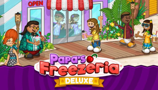 Papa’s Freezeria Deluxe Free Download