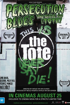 Persecution Blues: The Battle for the Tote Free Download