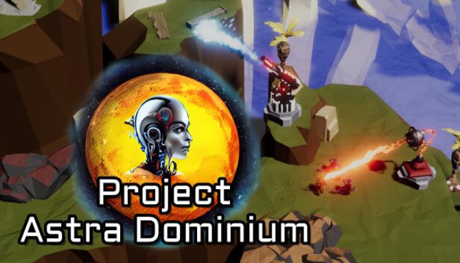 Project Astra Dominium Free Download