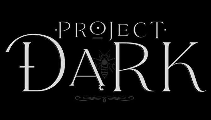 Project Dark-TENOKE Free Download