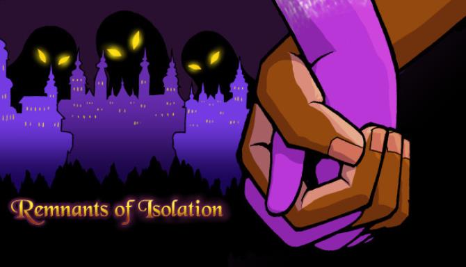 Remnants Of Isolation Free Download