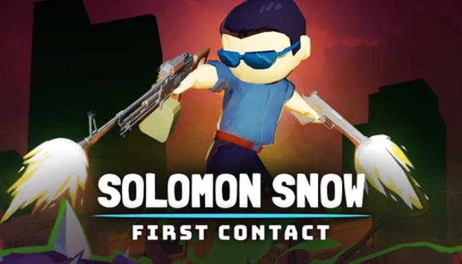 Solomon Snow First Contact-TENOKE Free Download
