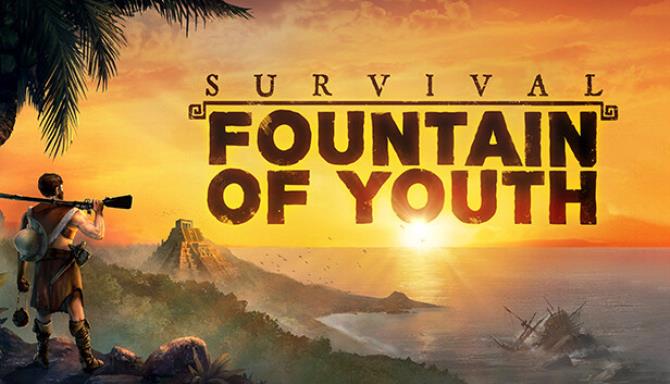 Survival: Fountain of Youth Free Download