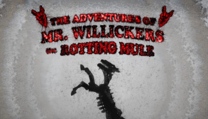 The Adventures of Mr Willickers the Rotting Mule Free Download