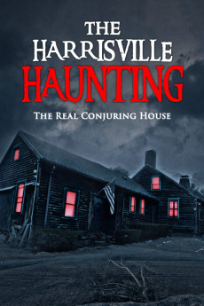 The Harrisville Haunting: The Real Conjuring House Free Download