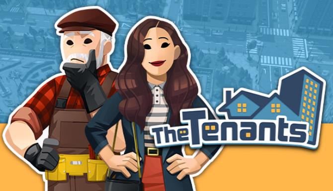 The Tenants v1 1 5-DINOByTES Free Download