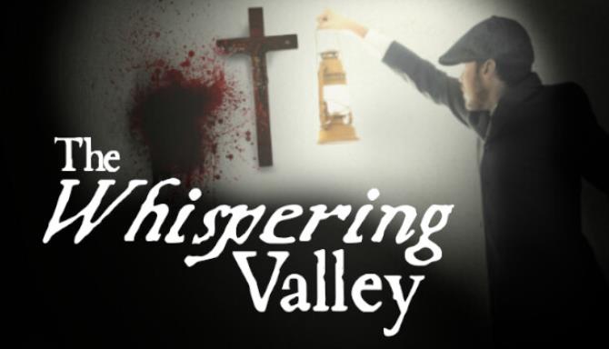 The Whispering Valley La valle qui murmure-GOG Free Download