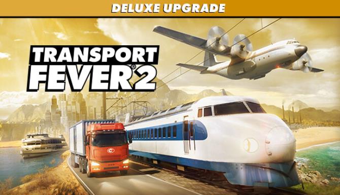 Transport Fever 2 Deluxe Edition Update v35304 Free Download