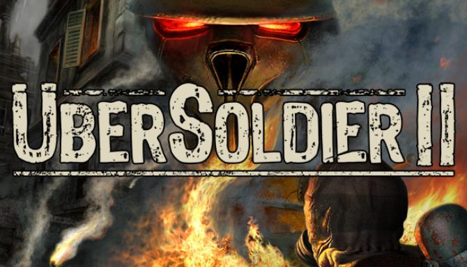 Ubersoldier II Free Download