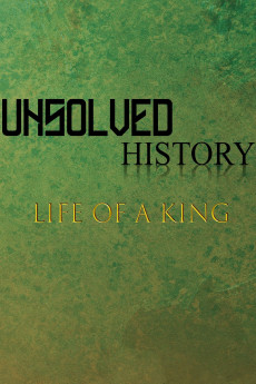 Unsolved History: Life of a King Free Download