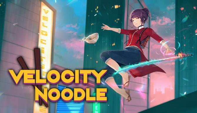 Velocity Noodle 644a6e57bce0e.jpeg