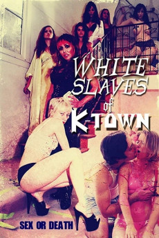 White Slaves of K-Town Free Download