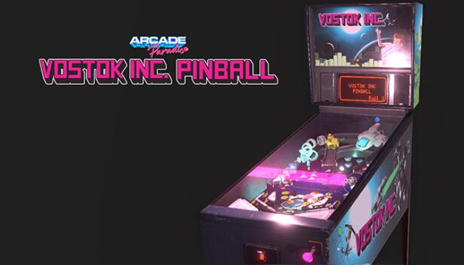 Arcade Paradise Vostok Inc Pinball Free Download