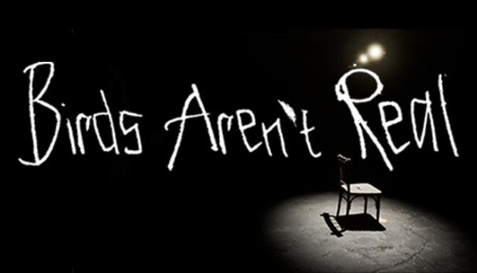 Birds Arent Real Free Download
