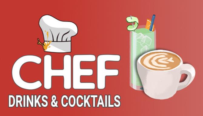 Chef A Restaurant Tycoon Game Cocktails and Drinks-RUNE Free Download