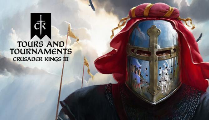 Crusader Kings III Tours and Tournaments Free Download