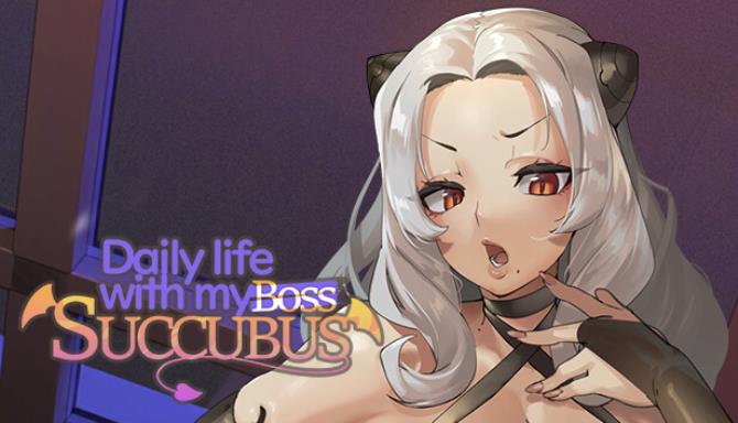 Daily life with my succubus boss Free Download