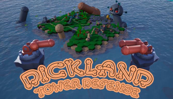 Dickland: Tower Defense Free Download