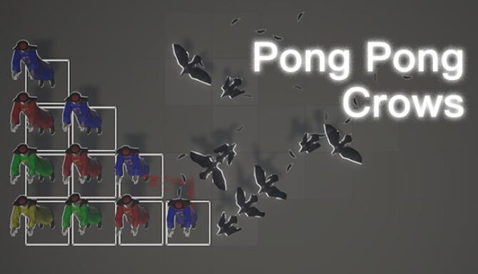 砰砰乌鸦 Pong Pong Crows Free Download