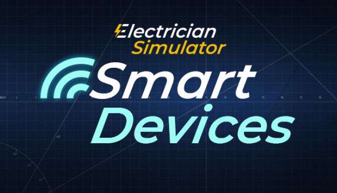 Electrician Simulator Smart Devices-DOGE Free Download
