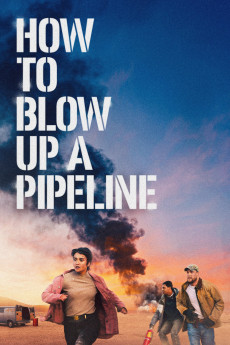 How to Blow Up a Pipeline Free Download