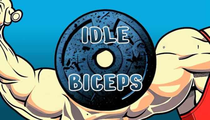 Idle Biceps Free Download