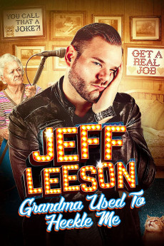 Jeff Leeson: Grandma Used to Heckle Me Free Download