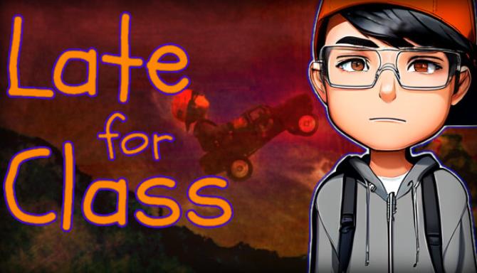 Late for Class Variety King Free Download
