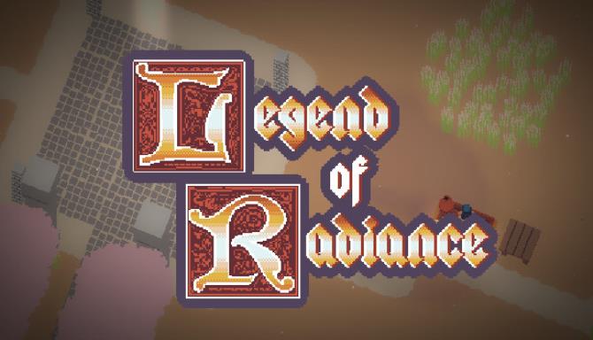 Legend of Radiance-TENOKE Free Download