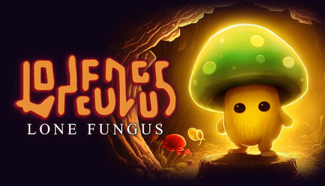Lone Fungus Update v1 0 15-TENOKE Free Download