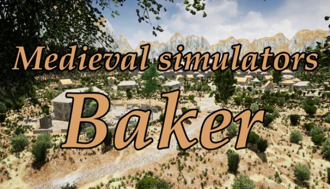 Medieval simulators: Baker Free Download