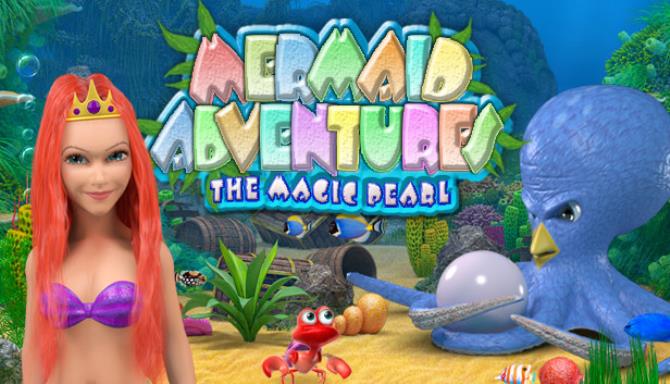 Mermaid Adventures: The Magic Pearl Free Download