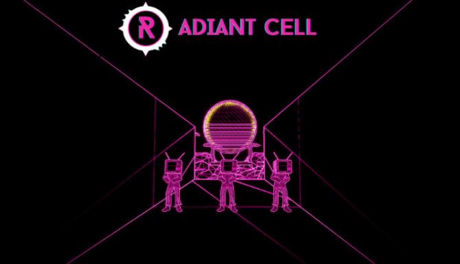 Radiant Cell-TENOKE Free Download