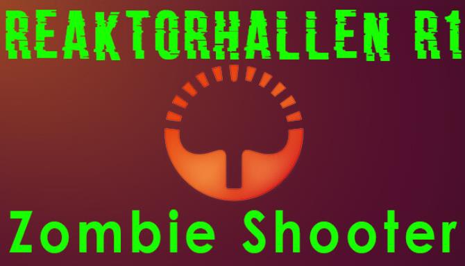 Reaktorhallen R1 Zombie Shooter Tenoke 64659a90f05aa.jpeg