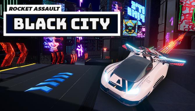 Rocket Assault Black City Free Download