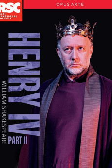 Royal Shakespeare Company: Henry IV Part II Free Download