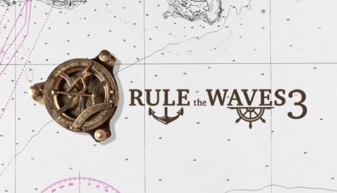 Rule the Waves 3-Unleashed Free Download