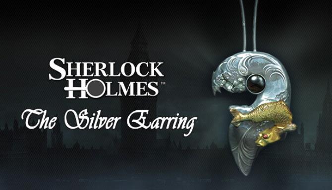 Sherlock Holmes: The Silver Earring Free Download