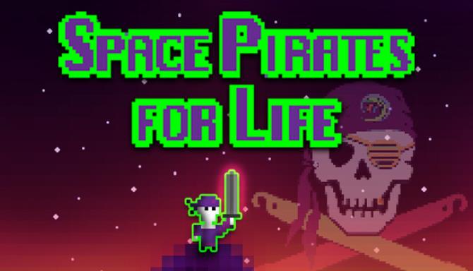Space Pirates for Life Free Download