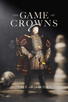 The Game of Crowns: The Tudors Free Download