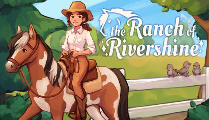 The Ranch of Rivershine Free Download