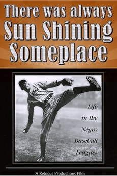 There Was Always Sun Shining Someplace: Life in the Negro Baseball Leagues Free Download